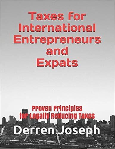 taxes for international entrepreneurs and expats 1st edition derren joseph 1653767707, 978-1653767700
