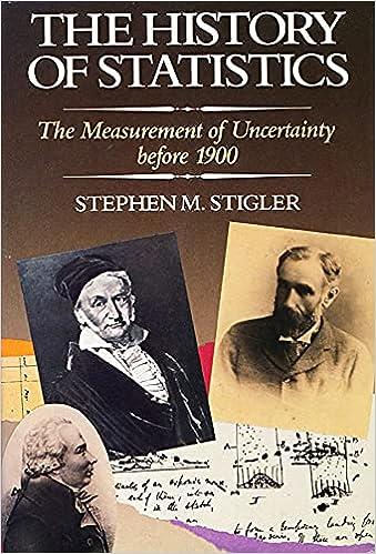 the history of statisticsthe measurement of uncertainty before 1900 1st edition stephen m. stigler