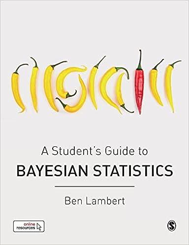 a students guide to bayesian statistics 1st edition ben lambert 1473916364, 978-1473916364