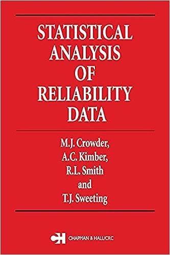 statistical analysis of reliability data 1st edition martin j. crowder , alan kimber , t. sweeting ,r. smith