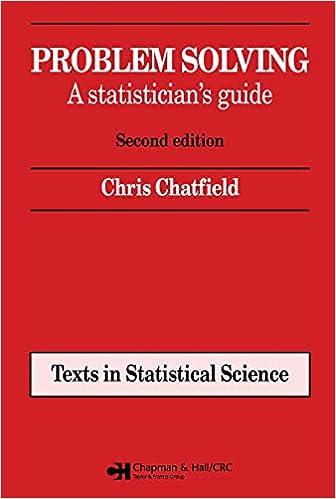 problem solving a statisticians guide 2nd edition chris chatfield 0412606305, 978-0412606304