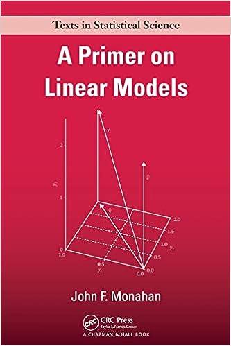 a primer on linear models to probability with r texts in statistical science 1st edition john f. monahan ,jim