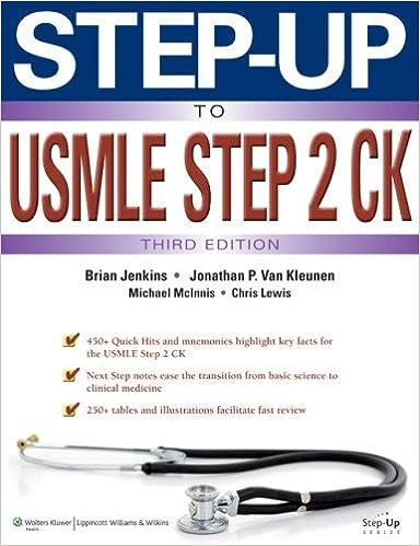 step up to usmle step 2 ck 3rd edition brian jenkins, m.d. mcinnis, michael, m.d. van kleunen, jonathan p,