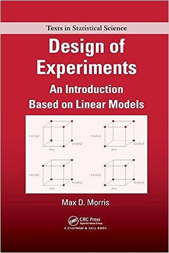 design of experiment an introduction base on liner models 1st edition max morris 1138111783, 978-1138111783