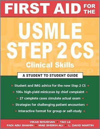 first aid for the usmle step 2 cs a student guide 1st edition vikas bhushan, tao le, l. david martin, fadi