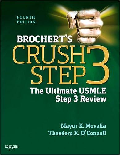 Brocherts Crush Step 3 The Ultimate USMLE Step 3 Review