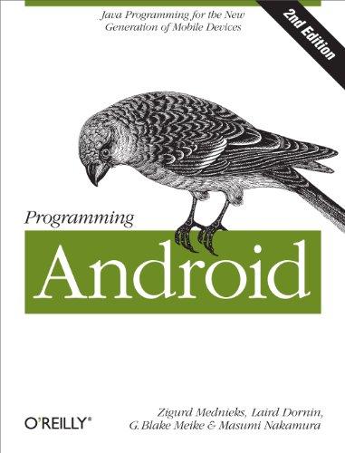 programming android java programming for the new generation of mobile devices 2nd edition zigurd mednieks,