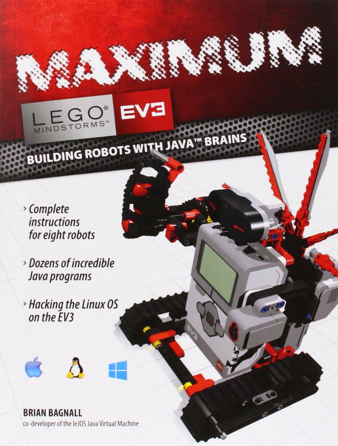 maximum lego ev3 building robots with java brains lego mindstorms ev3 1st edition brian bagnall 0986832294,