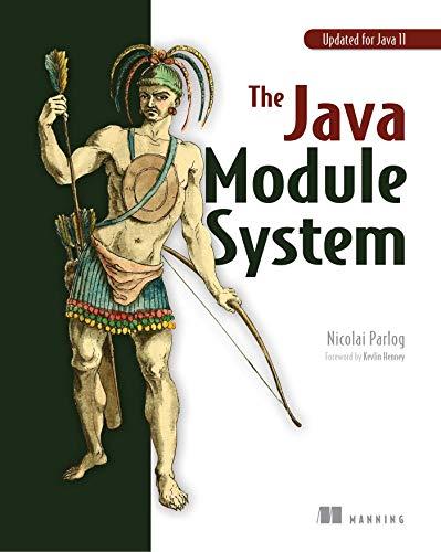 the java module system 1st edition nicolai parlog 1617294284, 978-1617294280