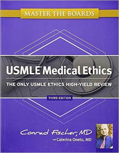 master the boards usmle medical ethics the only usmle ethics high yield review 3rd edition conrad fischer,
