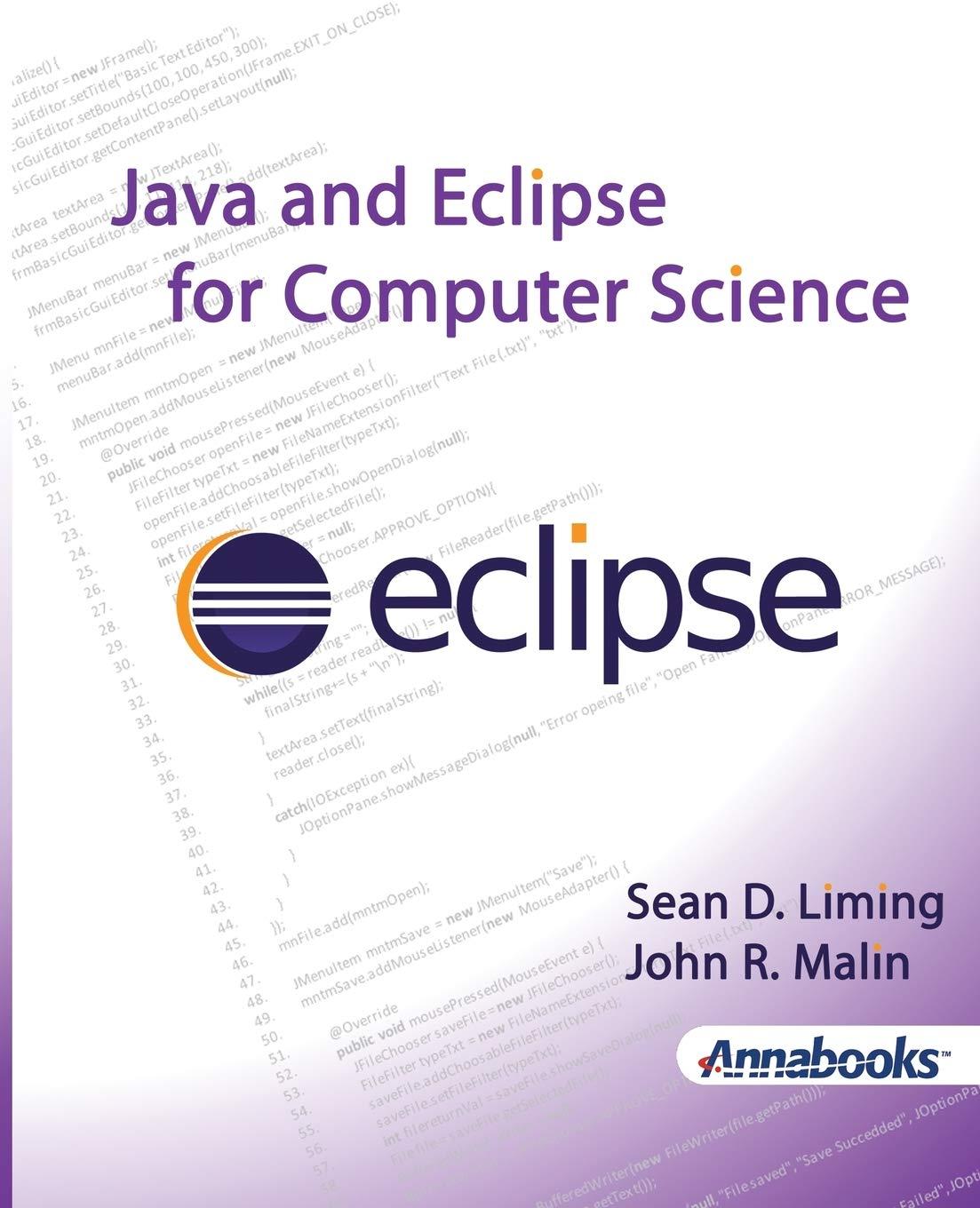 java and eclipse for computer science 1st edition sean d. liming, john r malin 099118873x, 978-0991188734