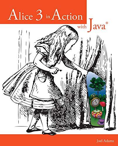 alice 3 in action with java 1st edition joel adams 1133589189, 978-1133589181