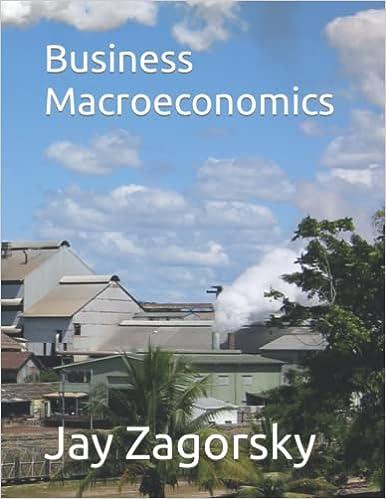 business macroeconomics 1st edition jay zagorsky 0988867397, 978-0988867390