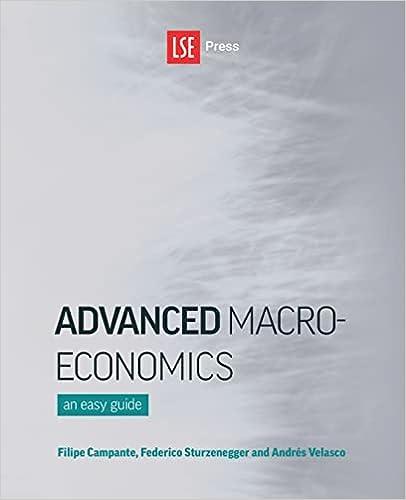 advanced macroeconomics an easy guide 1st edition filipe campante, federico sturzenegger, andrés velasco