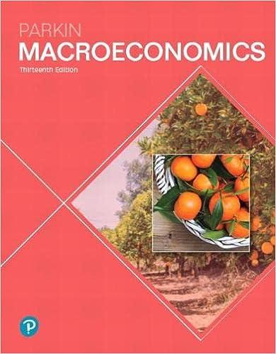 macroeconomics 13th edition michael parkin 0134744454, 978-0134744452