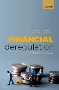 financial deregulation a historical perspective 1st edition alexis drach, youssef cassis 978-0198856955