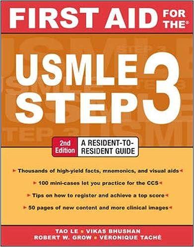 first aid for the usmle step 3 a resident guide 2nd edition tao le, vikas bhushan,  veronique 0071487964,