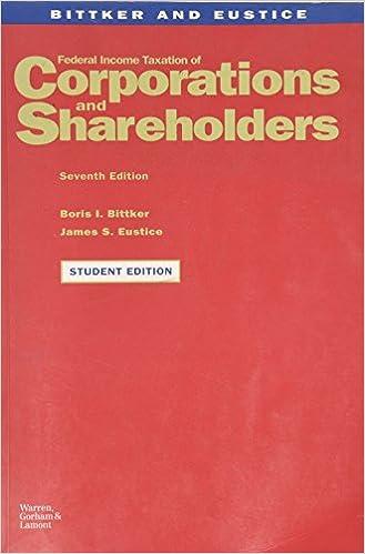 federal income taxation of corporations and shareholders 7th edition boris i. bittker 0791341011,