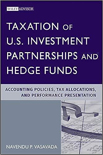 taxation of us investment partnerships and hedge funds accounting policies tax allocations and performance