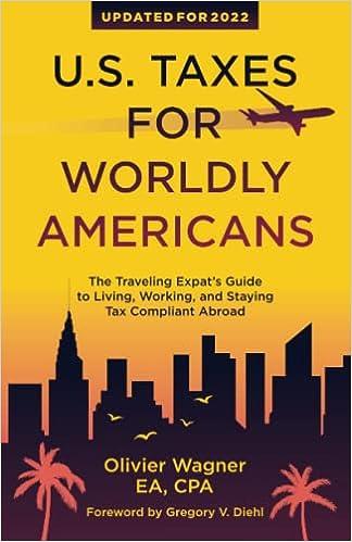 us taxes for worldly americans 2022 edition olivier wagner, gregory v. diehl 1945884061, 978-1945884061