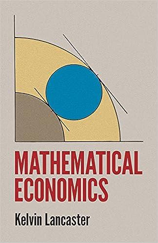 mathematical economics 1st edition kelvin lancaster 9780486653914