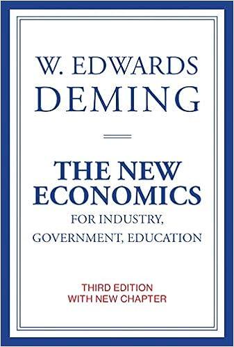 the new economics for industry government education 3rd edition w. edwards deming, kevin edwards cahill