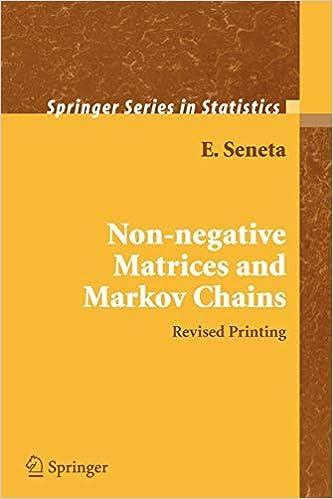 non negative matrices and markov chains springer series in statistics 2nd edition e. seneta 0387297650,