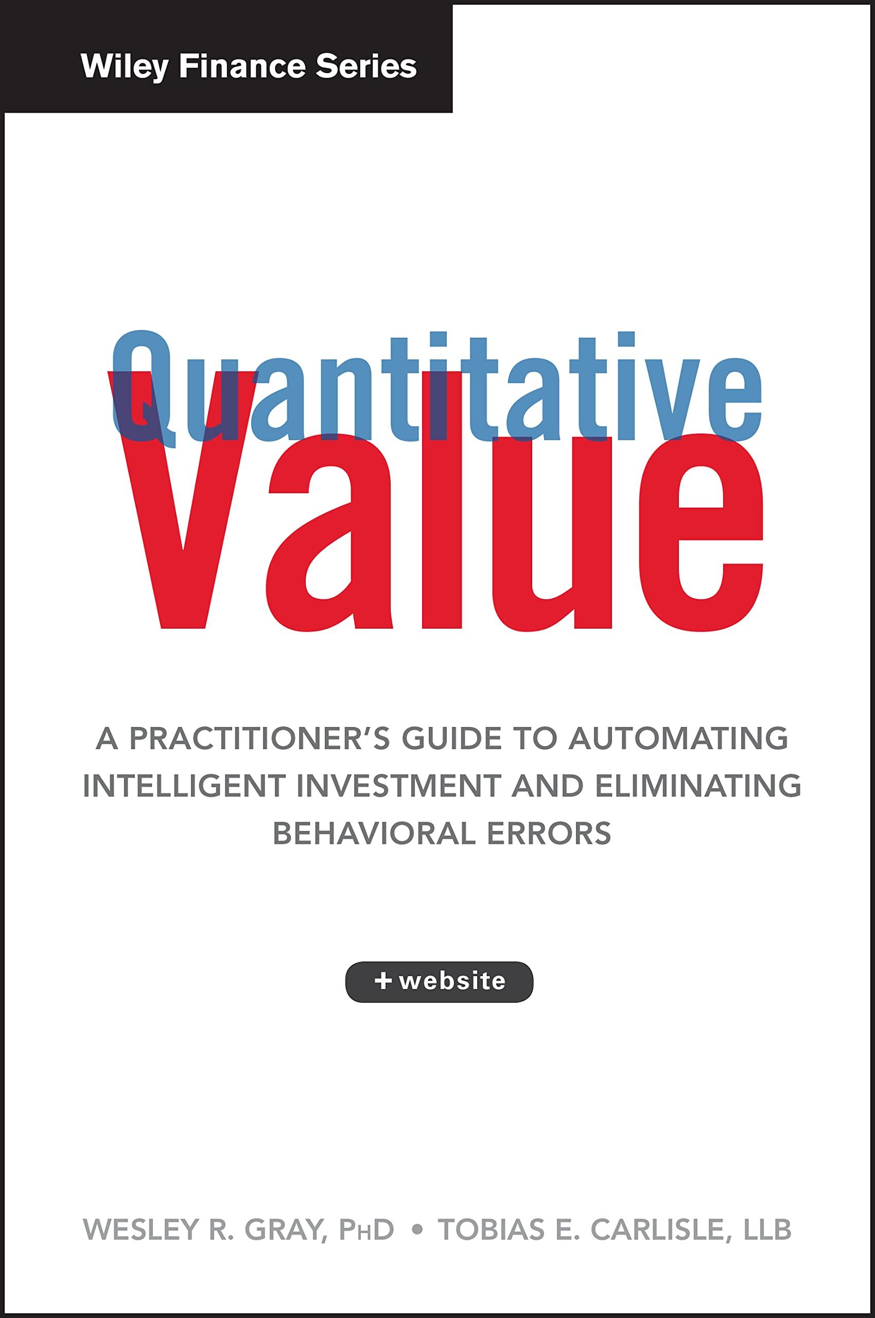 quantitative value website a practitioners guide to automating intelligent investment and eliminating