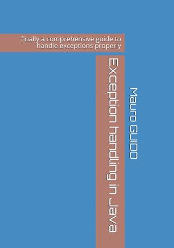 exception handling in java finally a comprehensive guide to handle exceptions properly 1st edition mauro