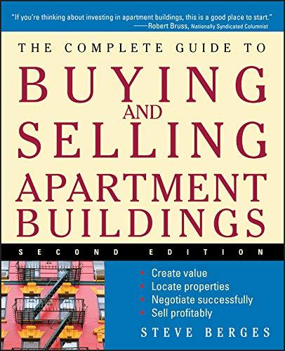 the complete guide to buying and selling apartment buildings 2nd edition steve berges 978-0471684053