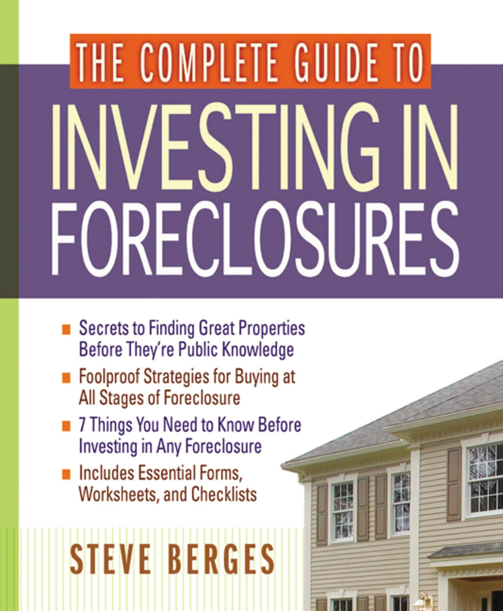 the complete guide to investing in foreclosures 1st edition steve berges 0814472885, 978-0814472880