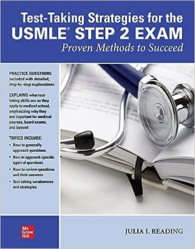 test taking strategies for the usmle step 2 exam proven methods to succeed 1st edition julia i. reading
