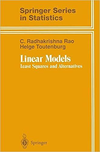 linear models least squares and alternatives springer series in statistics 1st edition helge rao, c.