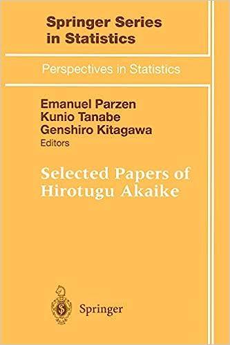selected papers of hirotugu akaike springer series in statistics 1st edition emanuel parzen , kunio tanabe ,