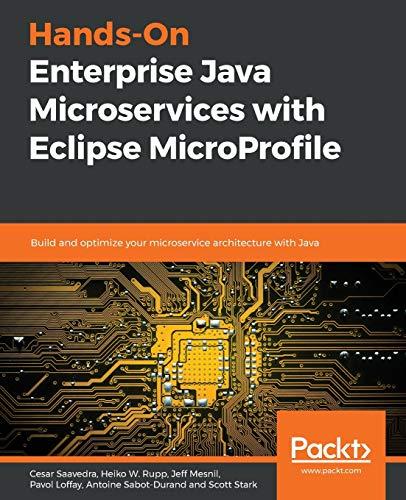 hands on enterprise java microservices with eclipse microprofile build and optimize your microservice