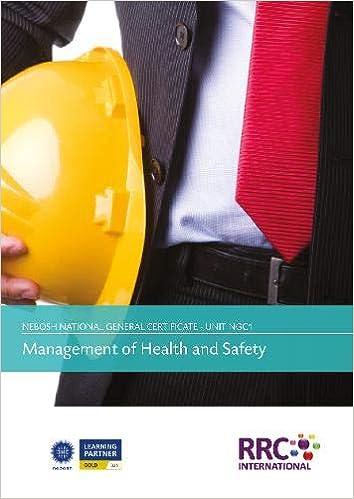 nebosh national general certificate unit ngc1 management of health and safety 1st edition rrc international