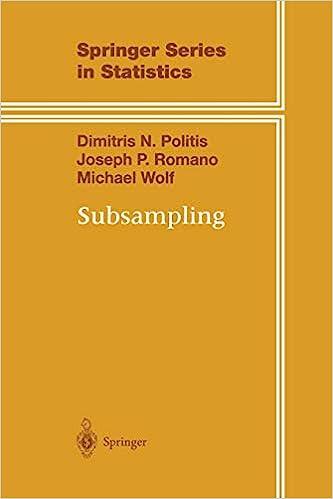 subsampling springer series in statistics 1st edition dimitris n. politis, joseph p. romano, michael wolf
