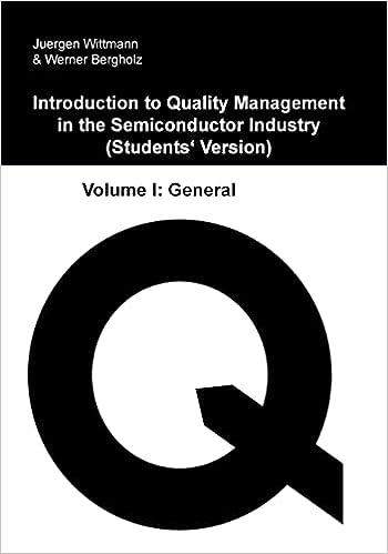 introduction to quality management in the semiconductor industry students version 1st edition juergen