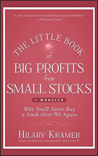 the little book of big profits from small stocks website why you'll never buy a stock over 10 again 1st