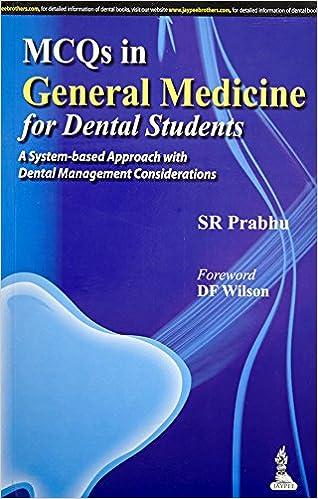 mcqs in general medicine for dental students a system based approach with dental management considerations