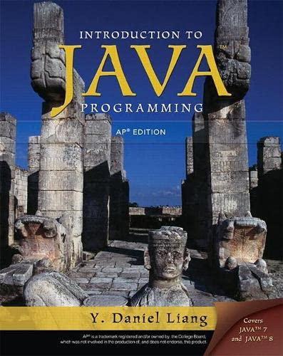 introduction to java programming ap version 1st edition y. daniel liang 0134304748, 978-0134304748