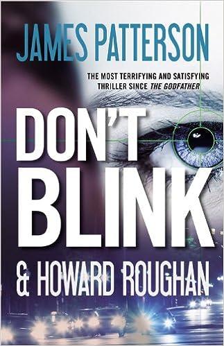 dont blink  james patterson, howard roughan 0446568848, 978-0446568845