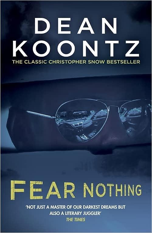 fear nothing  dean koontz,robert c. ackart 147224026x, 978-1472240262