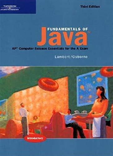 fundamentals of java ap computer science essentials for the a exam 3rd edition kenneth lambert, martin