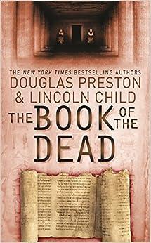 the book of the dead  douglas preston , lincoln child 0752882902, 978-0752882901
