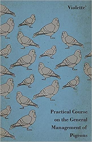 practical course on the general management of pigeons 1st edition violette 1445518775, 978-1445518770