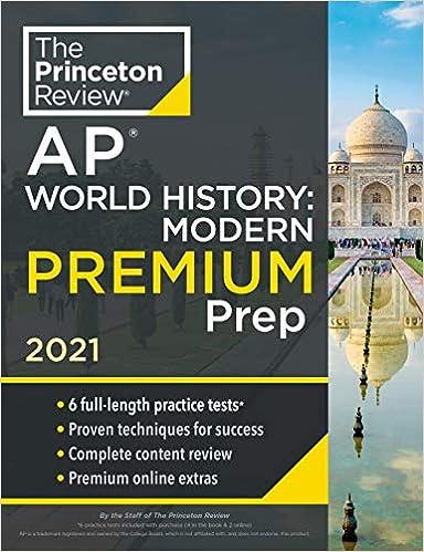 the princeton review ap world history modern premium prep 2021 2021 edition the princeton review 0525569707,