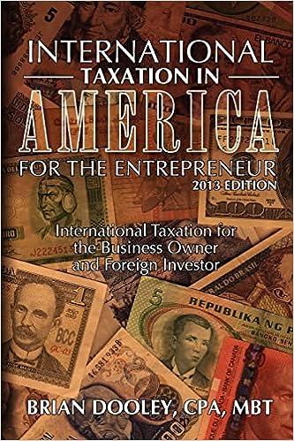 international taxation in america for the entrepreneur 2013 edition brian dooley 1478268026, 978-1478268024