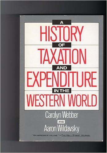 a history of taxation and expenditure in the western world 1st edition carolyn webber, aaron wildavsky