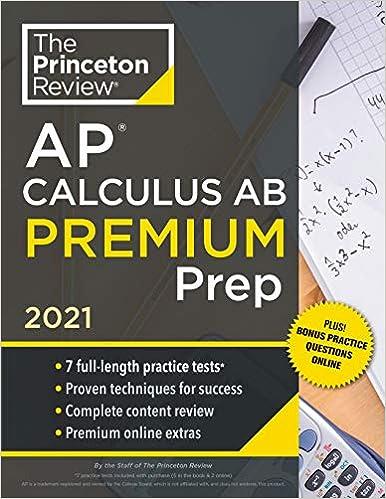 the princeton review ap calculus ab premium prep 2021 2021 edition the princeton review 0525569448,